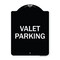 Signmission Designer Series Valet Parking, Black & White Heavy-Gauge Aluminum Sign, 24" x 18", BW-1824-22748 A-DES-BW-1824-22748 - alternate 1